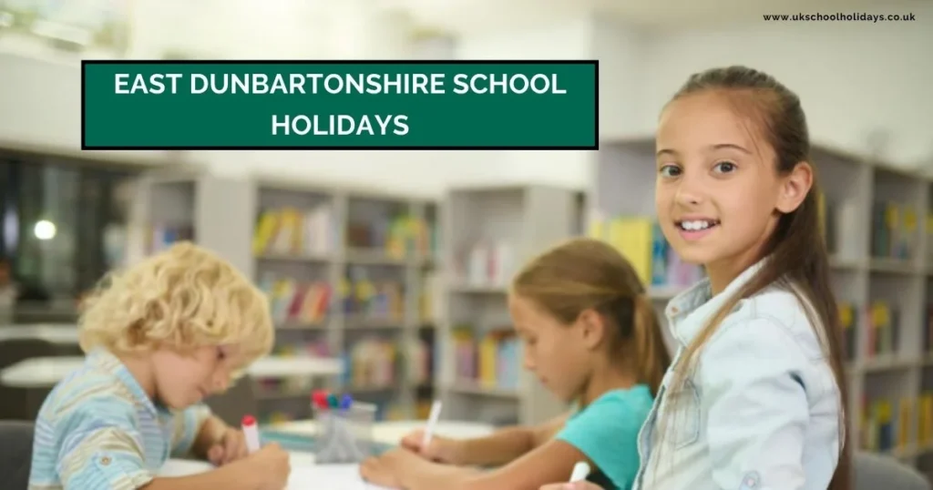 East Dunbartonshire School Holidays and Term Dates