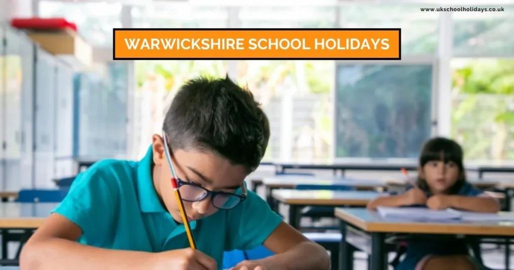 Warwickshire School Holidays and Term Dates