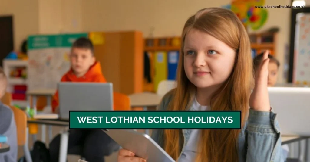 West Lothian School Holidays and Term Dates