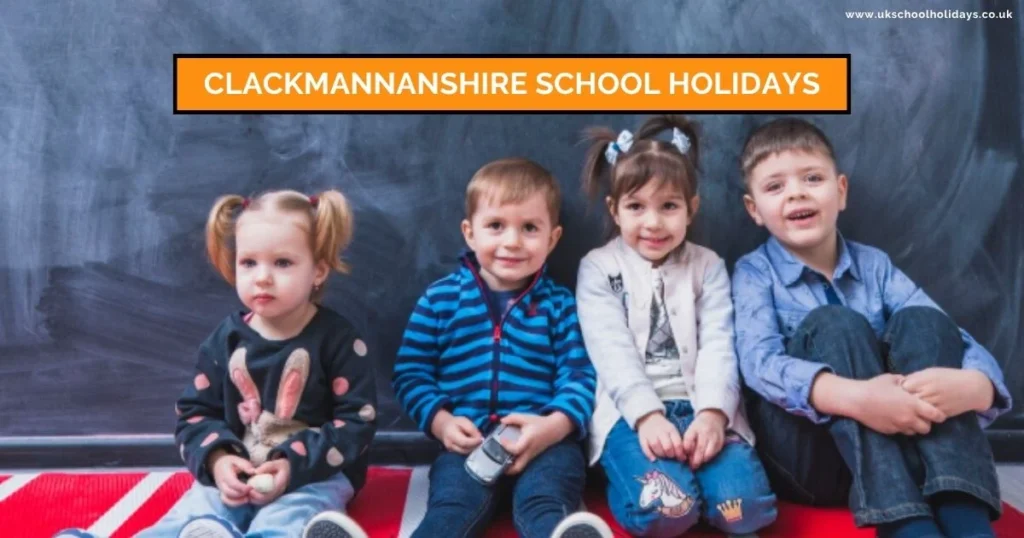 Clackmannanshire School Holidays and Term Dates