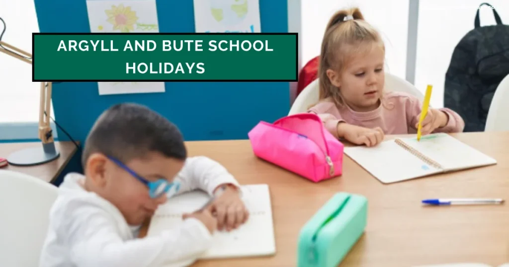 Argyll and Bute School Holidays and Term Dates