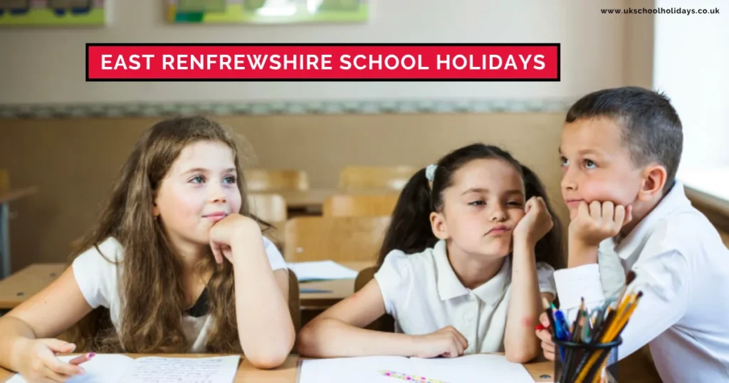 East Renfrewshire School Holidays and Term Dates