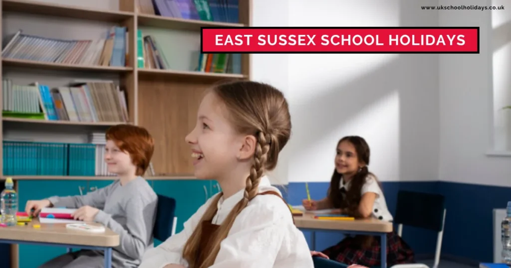 East Sussex School Holidays and Term Dates