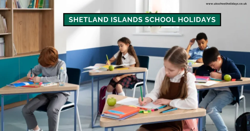 Shetland Islands School Holidays and Term Dates