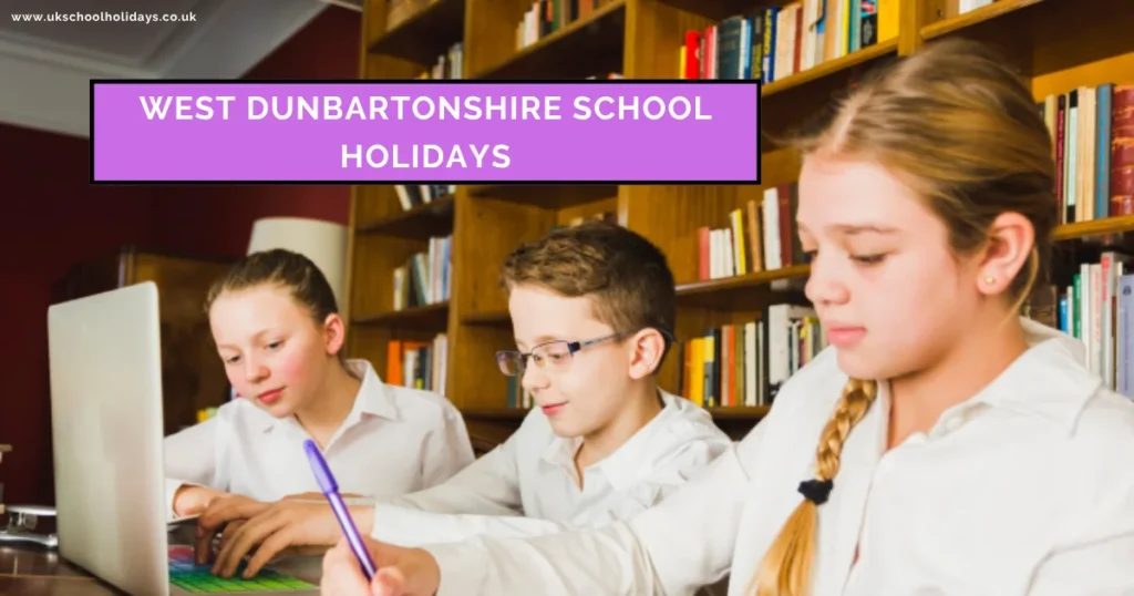 West Dunbartonshire School Holidays and Term Dates