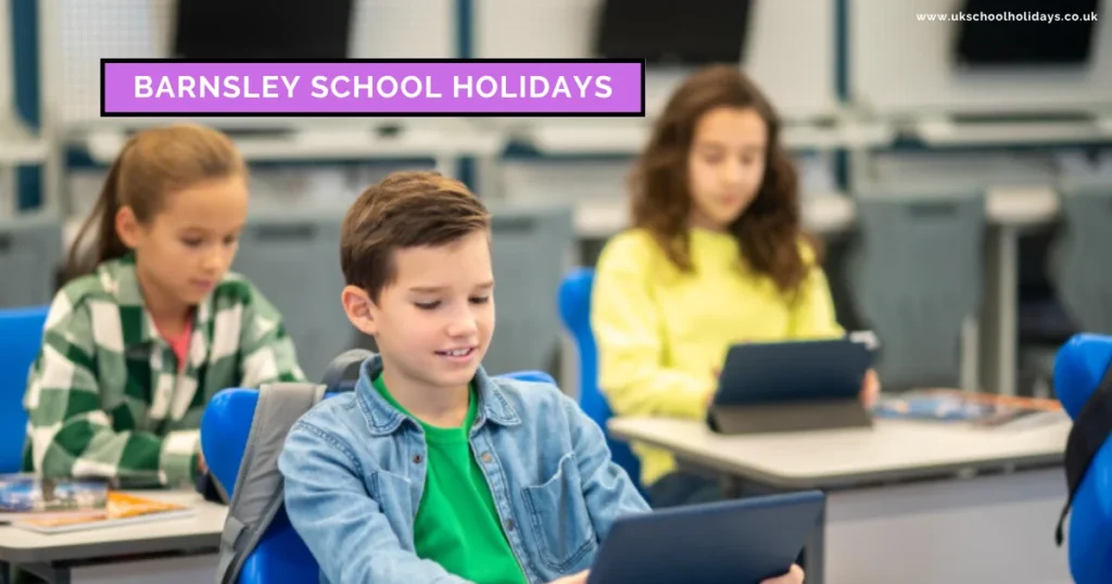 Barnsley School Holidays and Term Dates