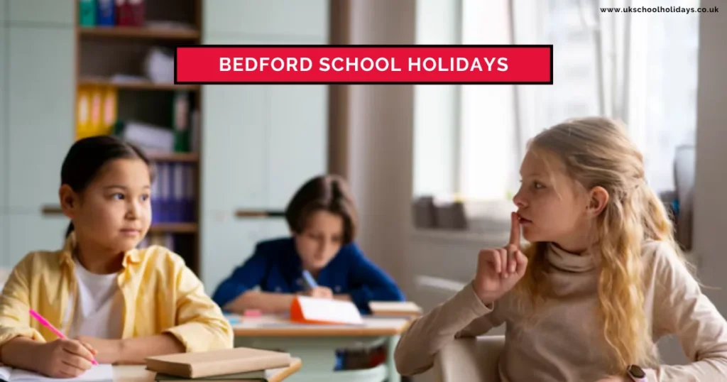 Bedford School Holidays and Term Dates