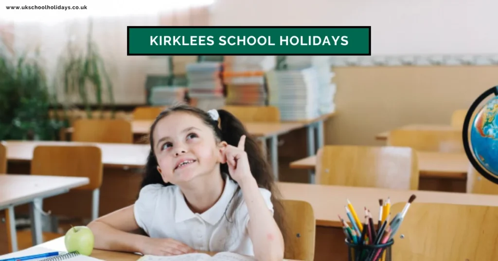 Kirklees School Holidays and Term Dates