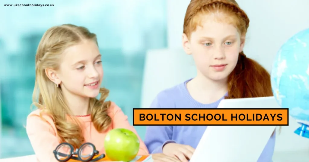 Bolton School Holidays and Term Dates