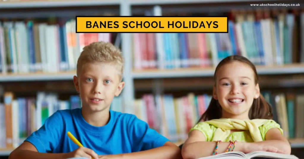 Banes School Holidays and Term Dates